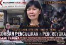 *Melihat Suami Dihajar & Dibawa Paksa, istri Fam Fuk Tjhong/UUN berlinang air mata, trauma berat, Kini Suara Ketukan Pintu jadi teror*